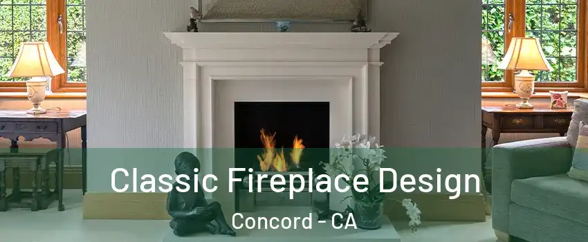  Classic Fireplace Design Concord - CA