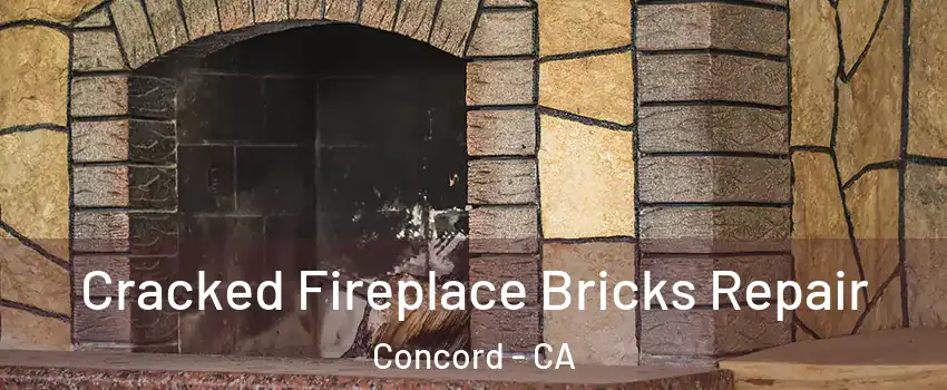  Cracked Fireplace Bricks Repair Concord - CA