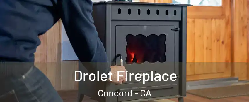  Drolet Fireplace Concord - CA