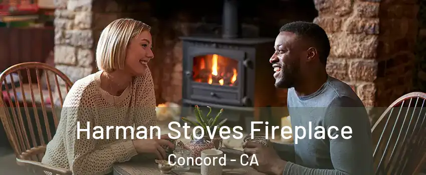  Harman Stoves Fireplace Concord - CA