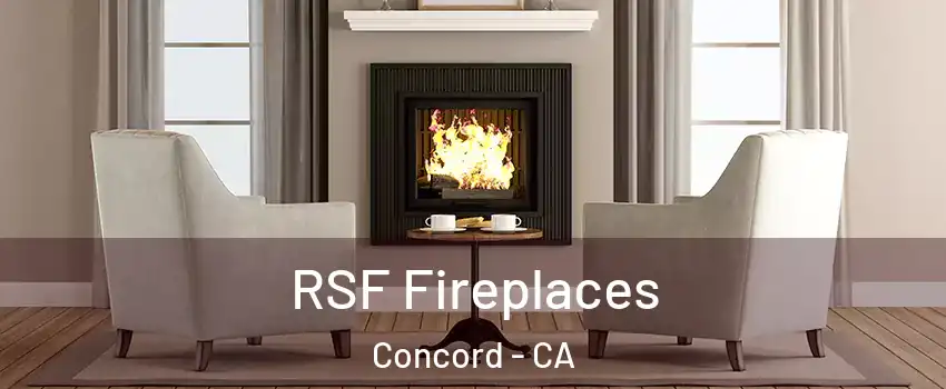  RSF Fireplaces Concord - CA
